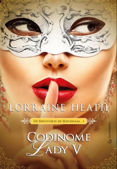 Codinome Lady V: Coleção Os Sedutores de Havisham - 1