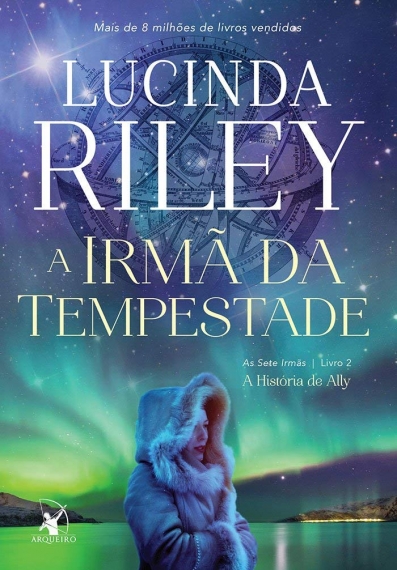 A irmã da tempestade: Série As sete irmãs - Livro 2