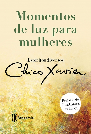Momentos de luz para mulheres - Chico Xavier