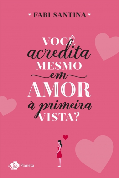 Você acredita mesmo em amor à primeira vista?