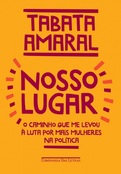 Nosso lugar - O caminho que me levou à luta por mais mulheres na política
