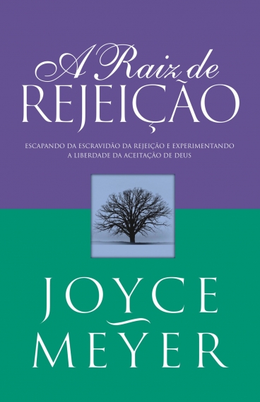 A raiz da rejeição