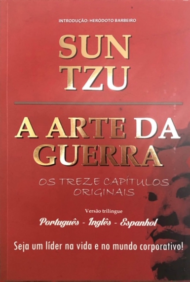 A arte da guerra: Os treze capítulos originais - Edição Trilíngue