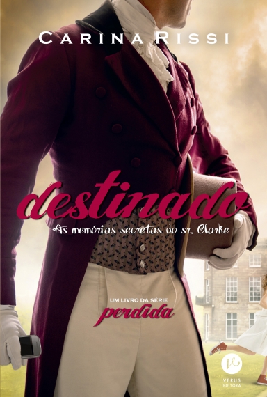 Destinado: Vol. 3 - Série Perdida - À espera do felizes para sempre