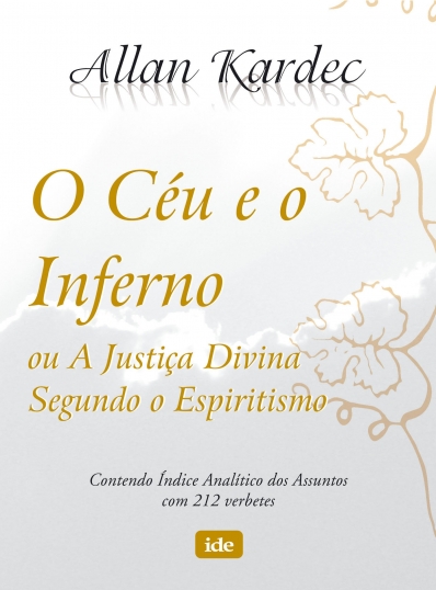 O céu e o inferno ou a justiça divina segundo o espiritismo - Capa cristal