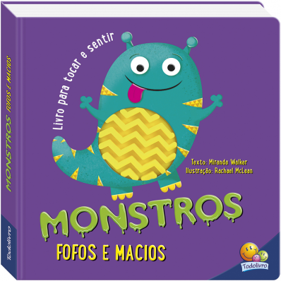 Monstros fofos e macios - Um livro para tocar e sentir