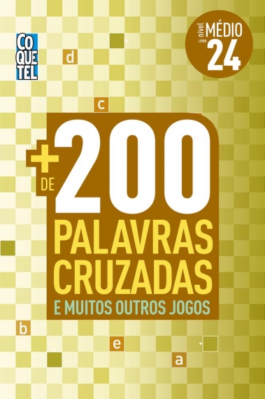 Coquetel: Mais de 200 palavras cruzadas e muitos outros jogos - Livro 24 - Médio