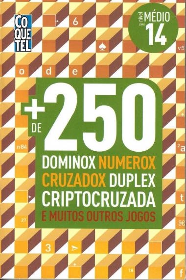 Coquetel: Mais de 250 Dominox Numerox Cruzadox Duplex Criptocruzada - Livro 14 - Médio