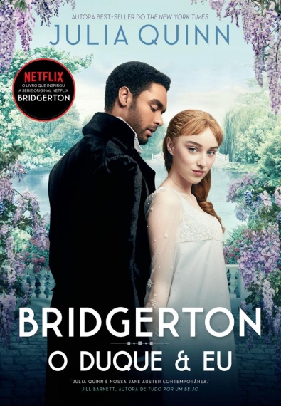 O duque e eu - Os Bridgertons - Livro 1