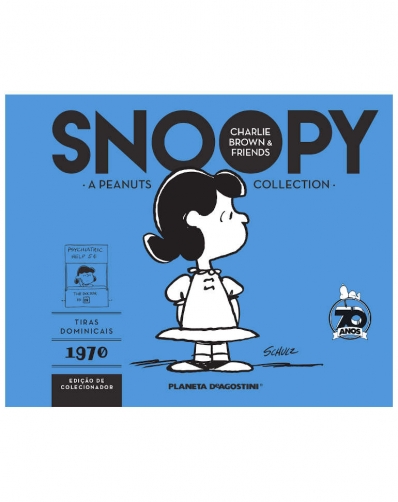 Snoopy, Charlie Brown & Friends - Tiras Dominicais 1970: Edição de Colecionador
