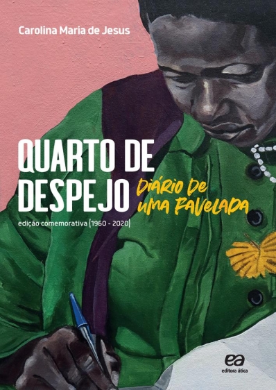 Quarto de despejo: Diário de uma favelada - Ed. Comemorativa