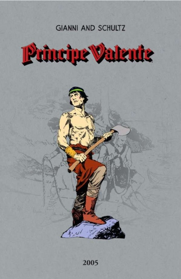 Príncipe Valente - 2005