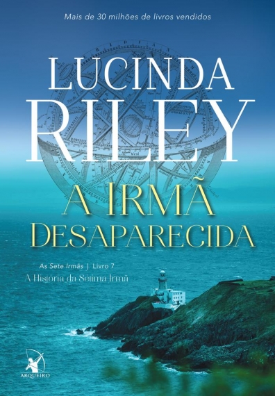 Irmã desaparecida: Série As sete irmãs - Livro 7