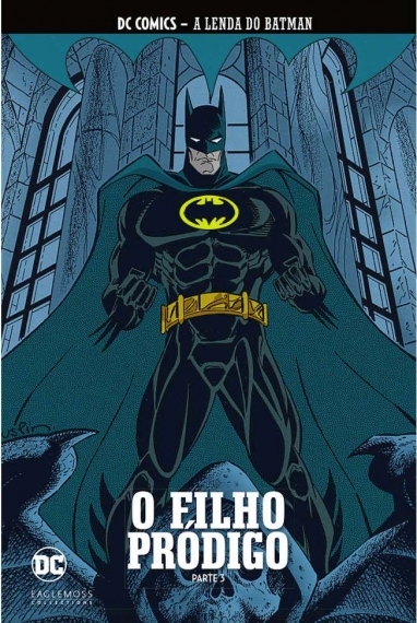 O filho pródigo: Parte 3 - A lenda do Batman