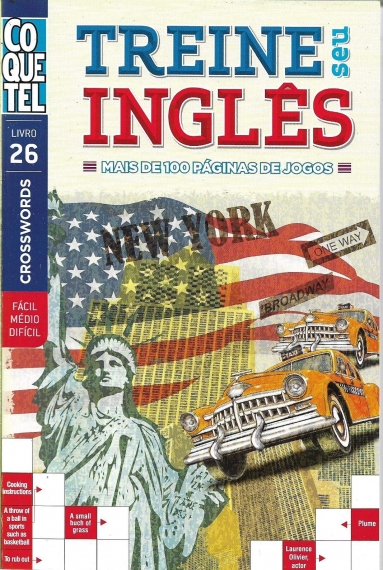 Coquetel: Treine seu inglês - Crosswords - Livro 26 - Fácil/Médio/Difícil