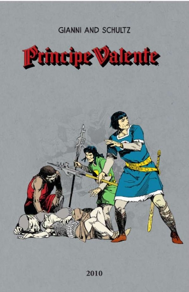 Príncipe Valente - 2010