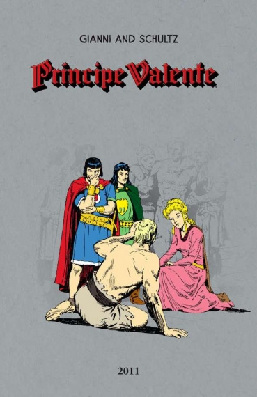 Príncipe Valente - 2011