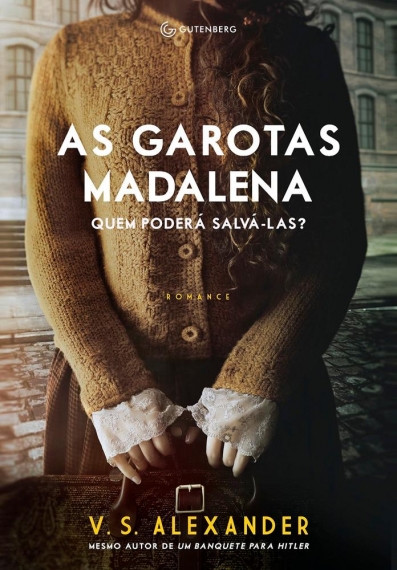 As garotas Madalenas - Quem poderá salvá-las?