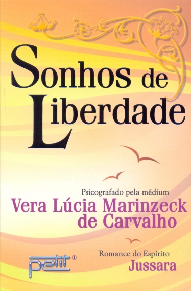 Sonhos de liberdade