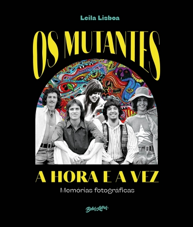 Os Mutantes - A hora e a vez