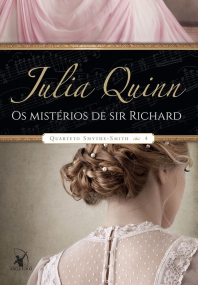 Os mistérios de Sir Richard - Livro 4: Col. Quarteto Smythe-Smith