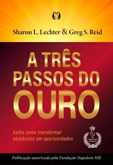 A três passos do ouro - Saiba como transformar obstáculos em oportunidades