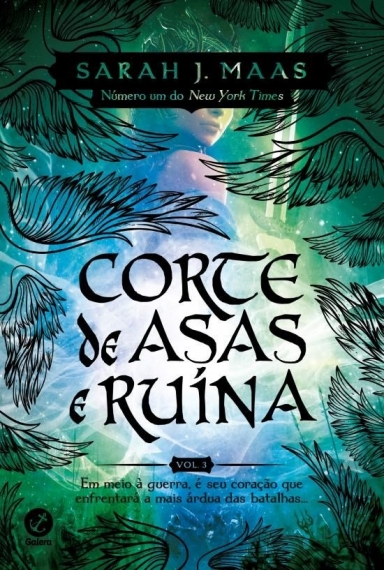 Corte de asas e ruína - Vol. 3 - Col. Corte de espinhos e rosas
