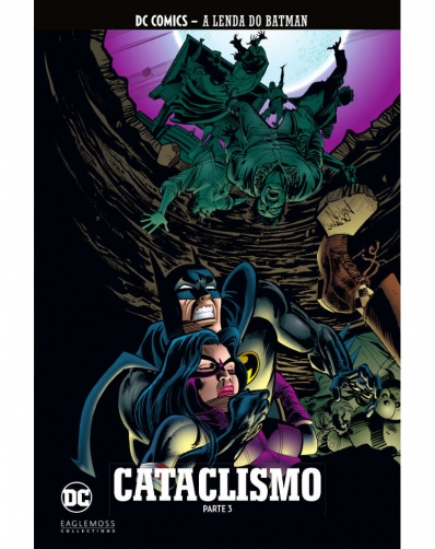 Cataclismo: Parte 3 - A lenda do Batman
