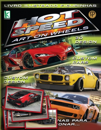 Álbum ilustrado de figurinhas Hot Speed