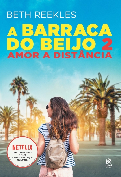 A barraca do beijo: Amor a distância - Livro 2