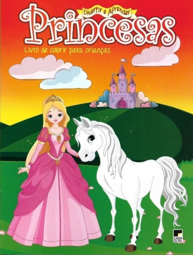Divertir e aprender: Princesas - Livro de colorir para crianças