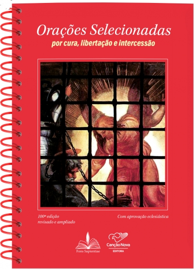 Orações Selecionadas: por cura, libertação e intercessão