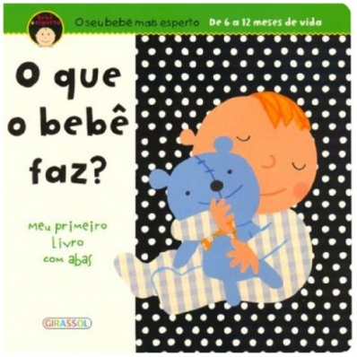 O que o bebê faz? - De 6 a 12 meses de vida