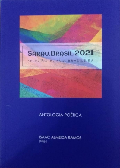 Sarau Brasileiro 2021: Seleção Poesia Brasileira - Antologia Poética
