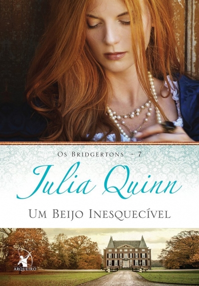 Um beijo inesquecível: Os Bridgertons - Livro 7
