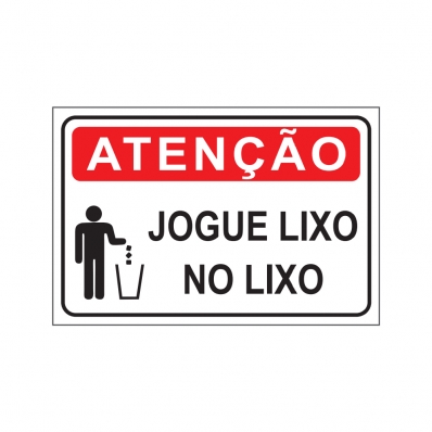 PLACA JOGUE LIXO NO LIXO