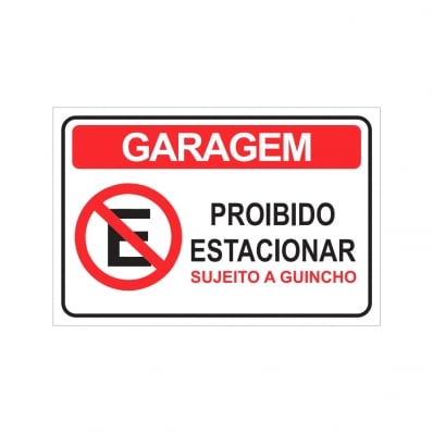 PLACA DE ESTACIONAMENTO GARAGEM PROIBIDO ESTACIONAR