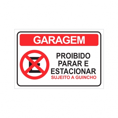 PLACA PROIBIDO PARAR E ESTACIONAR