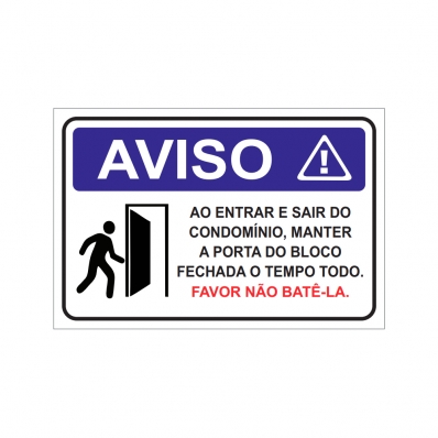 PLACA AVISO PORTA DO BLOCO FECHADA