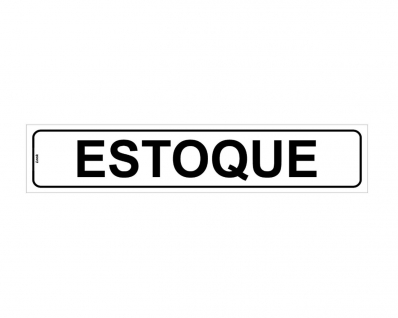 Placa Sinal.Pvc 05X25Cm Estoque Ref 1243