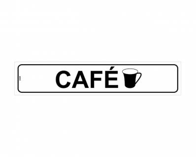 Placa Sinal.Pvc 05X25Cm Cafe Ref 2295