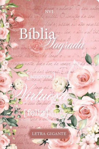 Bíblia Sagrada NVI - Letra Gigante - Mulher virtuosa