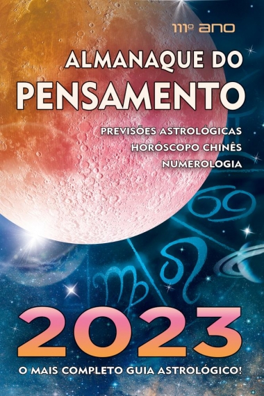 Almanaque do Pensamento 2023 - O mais completo guia astrológico