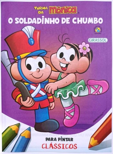 O Soldadinho de Chumbo: Clássicos para pintar - Col. Turma da Mônica