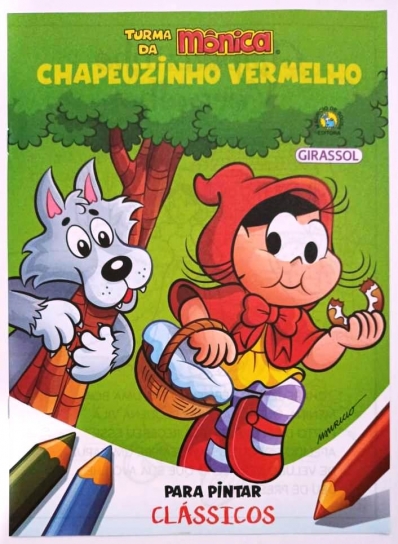 Chapeuzinho Vermelho: Clássicos para pintar - Col. Turma da Mônica