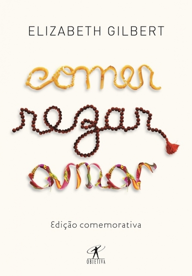 Comer rezar amar