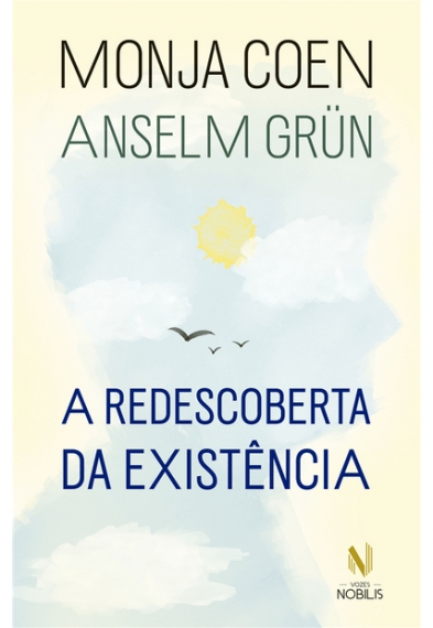 A redescoberta da existência