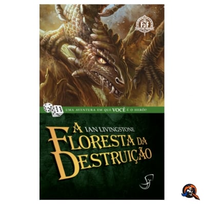 LIVRO JOGO: FF08 A FLORESTA DA DESTRUIÇÃO