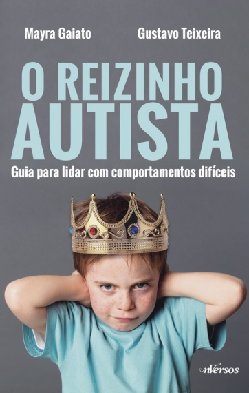 O reizinho autista