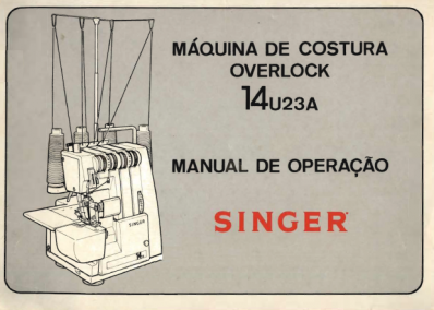 Manual de Instruções Singer Overlock 14U23A